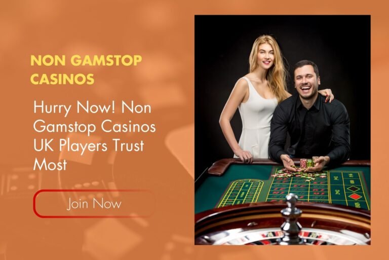 Hurry Now! Non Gamstop Casinos UK Players Trust Most